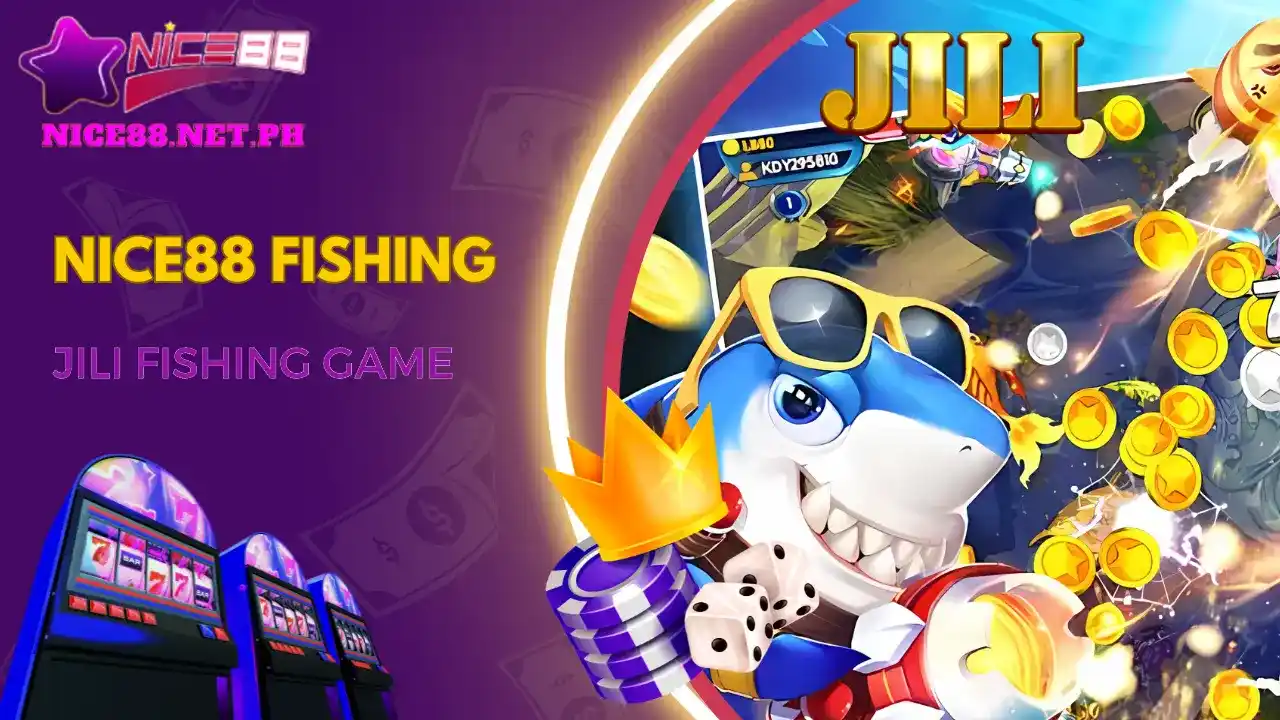 Explore Hot Jili Fishing Games at Nice88 with Huge Jackpot Wins 2 Top 10 Jili Fishing Game at Nice88: Exciting and Jackpot-Rich